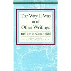 The Way It Was and Other Writings (Recovering the Us Hispanic Literary Heritage) by Jesus Colon, Edna Acosta-Belen, and Virginia Sanchez Korrol