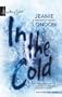 In The Cold (Signature Select)