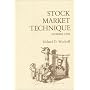 Stock Market Technique, No. 1 (Fraser Publishing Library)