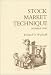 Stock Market Technique, No. 1 (Fraser Publishing Library) (Stock Market Technique)