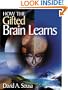 How the Gifted Brain Learns