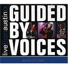 Click here to buy Live from Austin, TX by  Guided Voices .