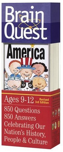 Brain Quest America: 850 Question, 850 Answers, Celebrating Our History, People & Culture