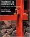 Traditions in Architecture: Africa, America, Asia, and Oceania