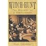 Witch Hunt: History of a Persecution: The History of Persecution