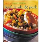 Beef Lamb and Pork (America's Healthy Cooking) by J. G. Press