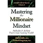 Mastering the Millionaire Mindset