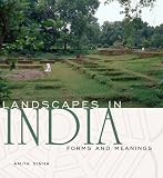Landscapes in India: Forms And Meanings