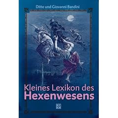 Kleines Lexikon des Hexenwesens