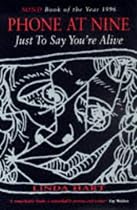 Phone at Nine Just to Say You're Alive