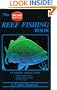The Reef Fishing Book: A Complete Anglers Guide