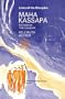 Mahakassapa: Father of the Sangha