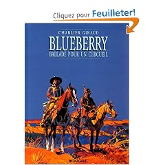 Blueberry, tome 15 : Ballade pour un cercueil
