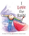 I Love The Rain