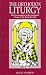  : The Orthodox Liturgy: The Development of the Eucharistic Liturgy in the Byzantine Rite