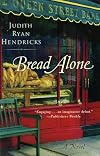 Bread Alone: A Novel