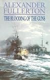 The Blooding of the Guns (Nicholas Everard)