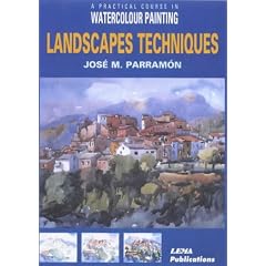 Landscapes Techniques: A Practical Course in Watercolour Painting