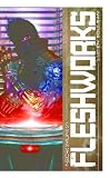 Fleshworks (Necromunda)