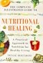 Complete Illustrated Guide to Nutritional Healing Hb