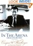 In the Arena: A Memoir of the 20th Century