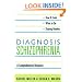 Diagnosis: Schizophrenia