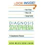 Diagnosis: Schizophrenia