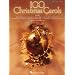 100 Christmas Carols (Piano/Vocal/Guitar Songbook)