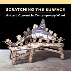 Scratching the Surface: Art and Content in Contemporary Wood