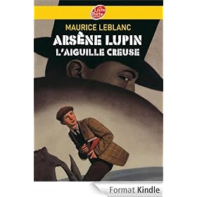 Ars�ne Lupin, l'Aiguille creuse