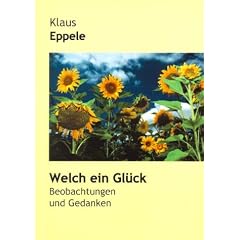 Welch ein Gl�ck: Beobachtungen & Gedanken