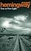 True at First Light: His Final Novel