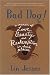 Bad Dog!: A Memoir of Love, Beauty, and Redemption in Dark Places