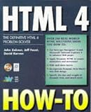 Html 4 How-To: The Definitive Html 4 Problem-Solver