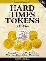 Hard Times Tokens, 1832-44: A Complete Revision and Enlargement of Lyman H.Low's 1899 Classic Reference (Standard Catalog)