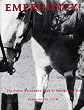 Emergency!: The Active Horseman's Book of Emergency Care