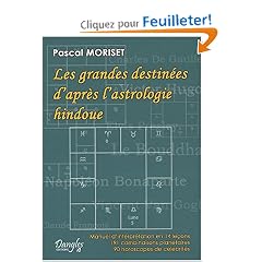 Les grandes destin�es d'apr�s l'astrologie hindoue : Manuel d'interpr�tation en 14 le�ons