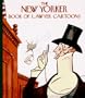 The New Yorker Book of Lawyer Cartoons