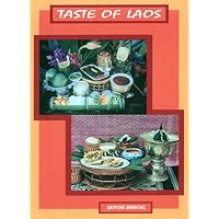 Taste of Laos: Lao/Thai Recipes from Dara Restaurant
