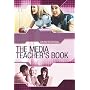 The Media Teacher's Book