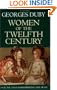 Women of the Twelfth Century: Remembering The Dead