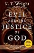 Evil And The Justice Of God