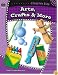 Creative Kids: Arts, Crafts, & More