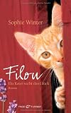 Produkt-Bild: Filou: Ein Kater sucht das Gl&uuml;ck - Roman