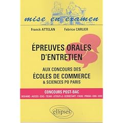 Epreuves orales d'entretien aux concours des �coles de commerces & sciences po Paris