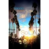 So L.A. ~ Bridget Hoida
