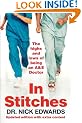In Stitches: The Highs and Lows of Life as an AandE Doctor