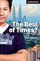 The Best of Times? Level 6 Advanced (Cambridge English Readers)