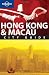 Hong Kong and Macau (Lonely Planet City Guide)