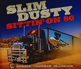 Sittin On 80: 80 Aussie Truckin Classics
